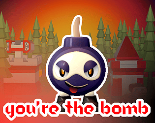 You're the Bomb!
