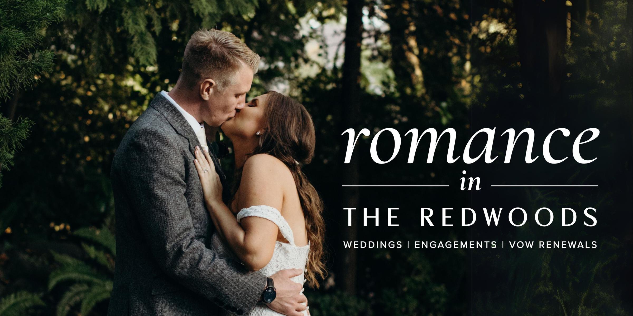 a couple kissing with a graphic over head saying "Romance in The Redwoods"