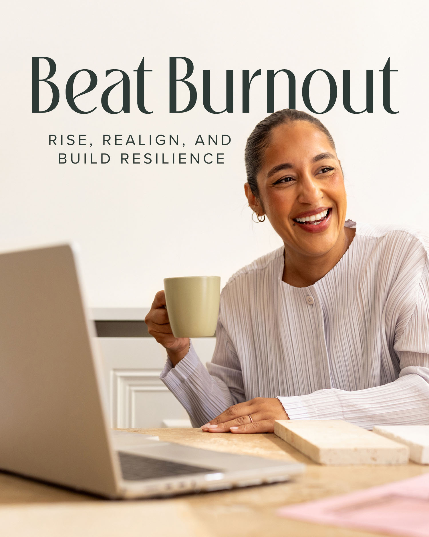 Woman Behind Computer Drinking Coffee with text "Beat Burnout. Rise, Realign, and Build Resilience"