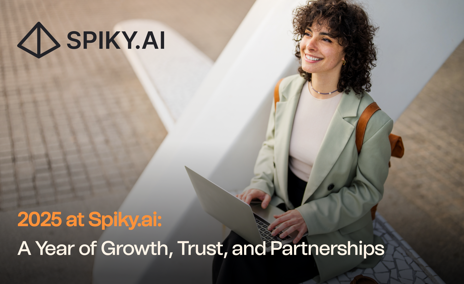 2025 at Spiky.ai: A Year of Growth, Trust, and Partnerships