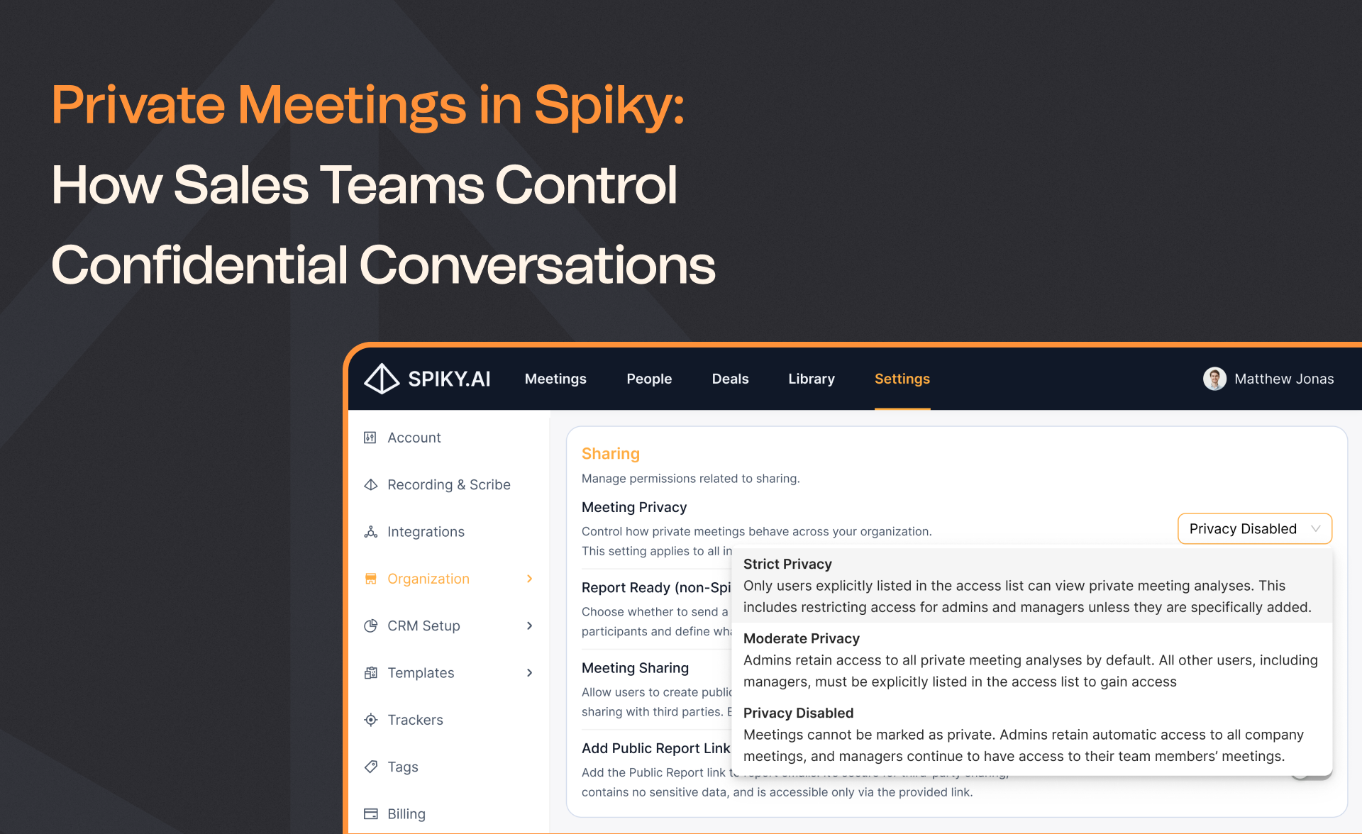 Private Meetings in Spiky: Secure Confidential Sales Conversations
