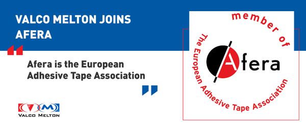 Valco Melton Joins AFERA – The European Adhesive Tape Association 