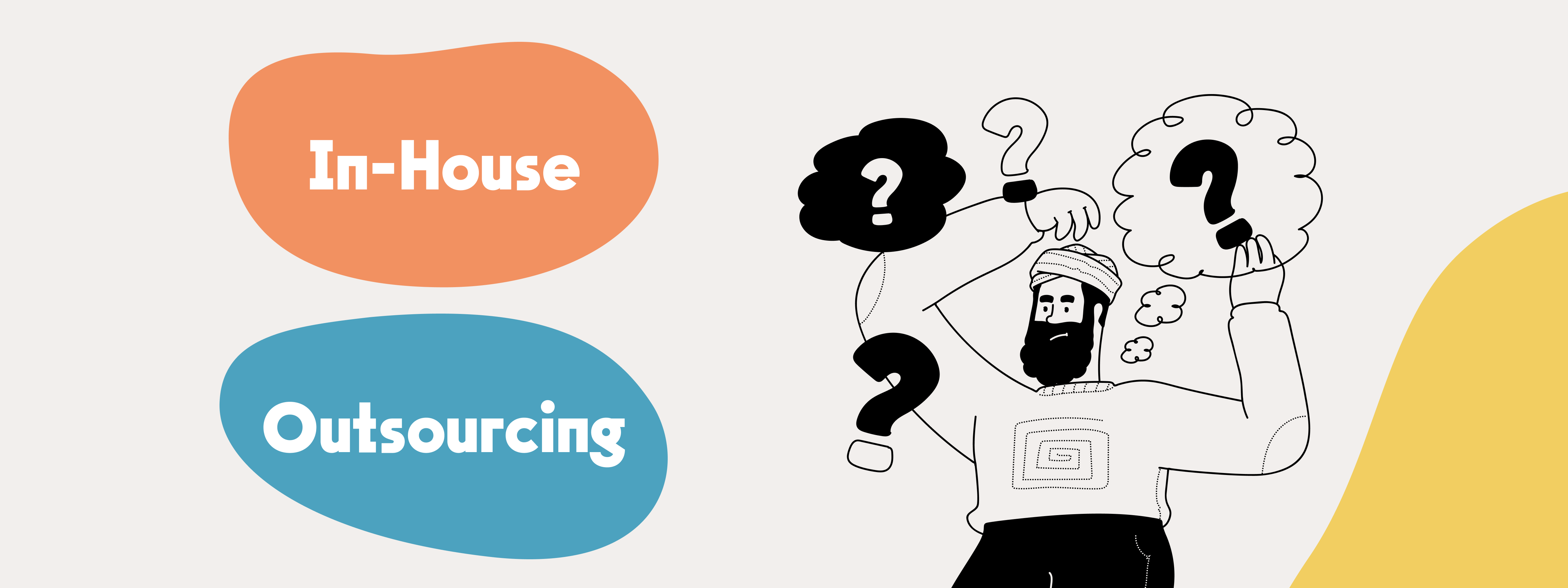 Which projects should be outsourced and which should be done in-house.