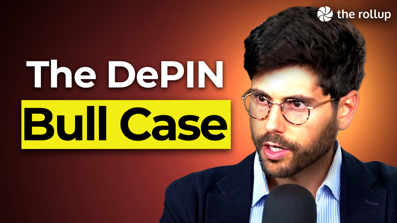 How Stablecoins and DePIN Will Disrupt Everything with Santiago Santos -  The Rollup