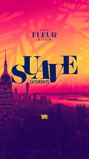 Suave Saturdays